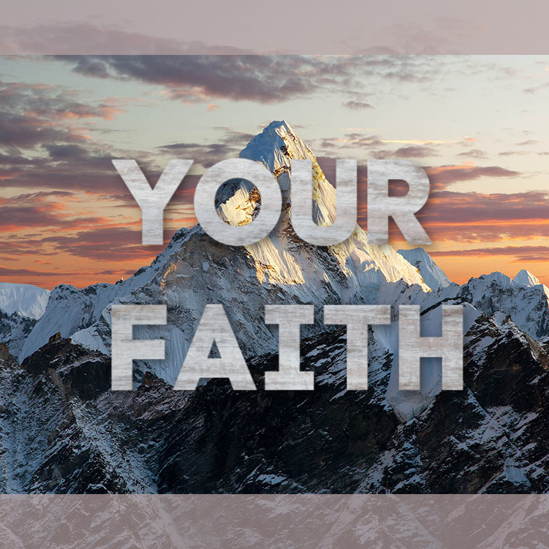 Your Faith