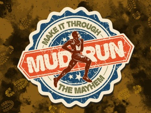 Mud Run: Make it through the Mayhem