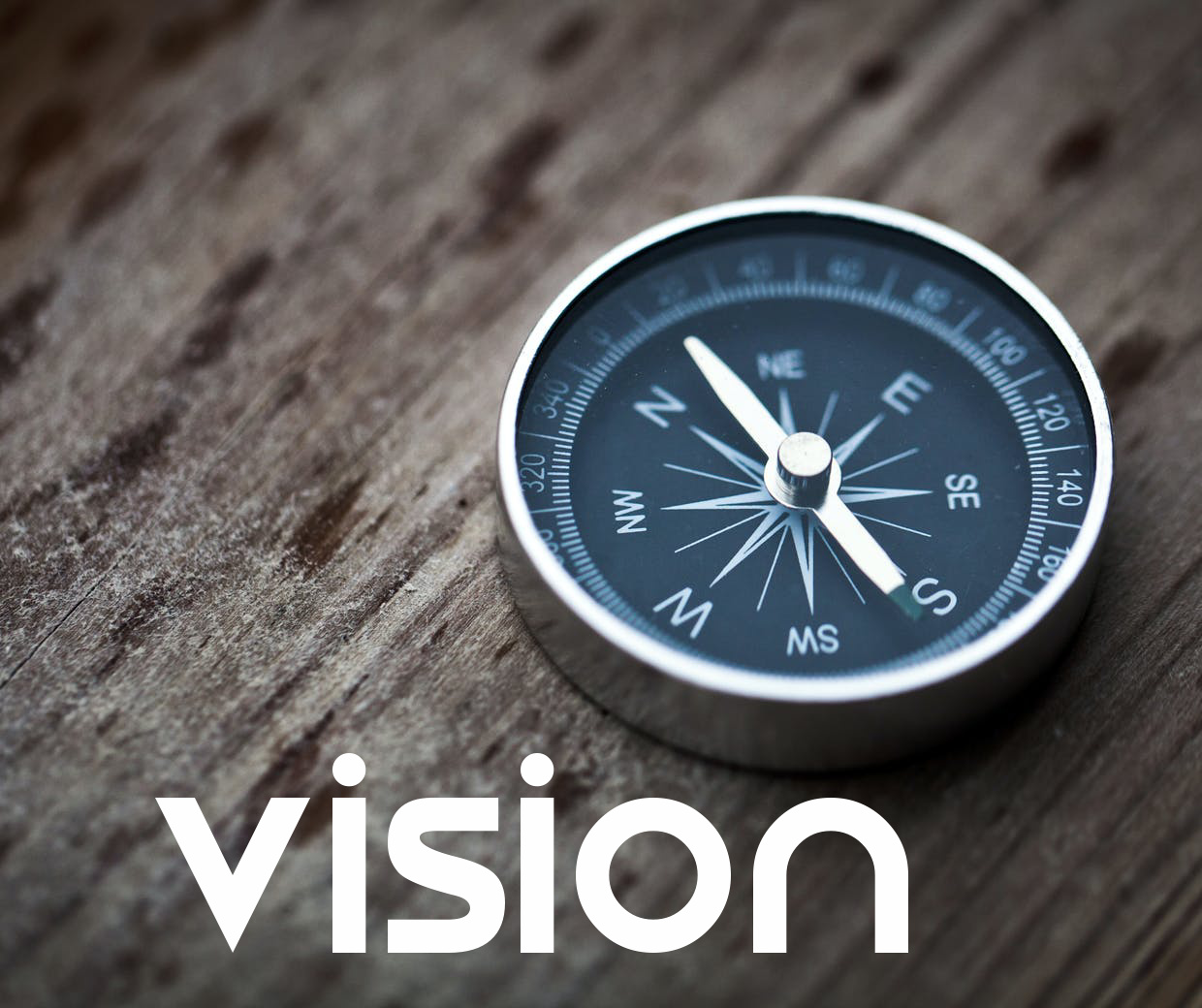 Vision!